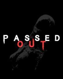 Passed Out (PC) - Steam - Digital Code
