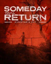 Someday You'll Return: Director's Cut (PC) - Steam - Digital Code