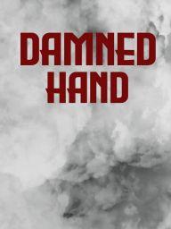 Damned Hand (PC) - Steam - Digital Code