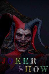 Joker Show - Horror Escape (EU) (PC) - Steam - Digital Code