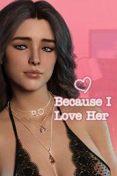 Because I Love Her Episode 1 (PC / Mac) - Steam - Digital Code