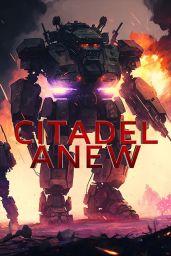 Citadel Anew (PC) - Steam - Digital Code