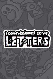 I commissioned some letters (EU) (PC) - Steam - Digital Code