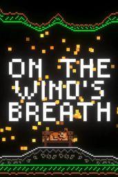 On The Wind's Breath (EU) (PC) - Steam - Digital Code