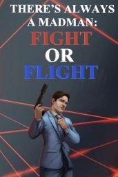 There's Always a Madman: Fight or Flight (PC) - Steam - Digital Code