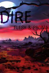 Dire - Flesh and Phobia (PC) - Steam - Digital Code