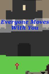 Everyone Moves With You (PC) - Steam - Digital Code