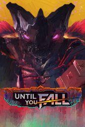 Until You Fall (PC) - Steam - Digital Code
