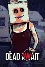 The Dead Await (PC) - Steam - Digital Code
