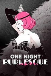 One Night: Burlesque (PC) - Steam - Digital Code