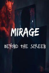 Mirage: Beyond The Screen (PC) - Steam - Digital Code