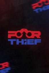 Poor Thief (PC) - Steam - Digital Code