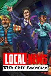 Local News with Cliff Rockslide (PC) - Steam - Digital Code