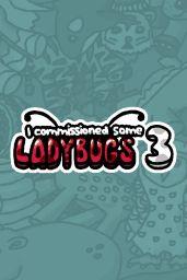 I commissioned some ladybugs 3 (PC) - Steam - Digital Code
