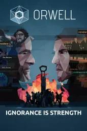Orwell: Ignorance is Strength (PC / Mac / Linux) - Steam - Digital Code