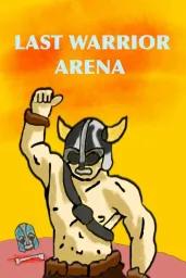 Last Warrior Arena (EU) (PC) - Steam - Digital Code