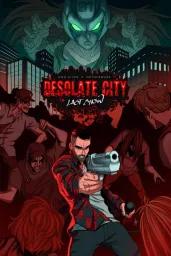 Desolate City: Last Show (EU) (PC / Mac / Linux) - Steam - Digital Code