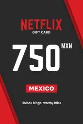 Netflix $750 MXN Gift Card (MX) - Digital Code