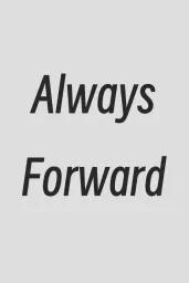 Always Forward (EU) (PC) - Steam - Digital Code