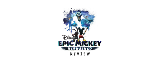 Disney-Epic-Mickey-Rebrushed-Review_-A-Magical-Makeover Cover Image