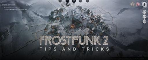 Frostpunk 2 Tips and Tricks Cover Image