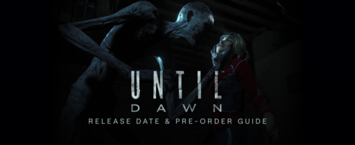 Until Dawn Release Date and Pre-order Guide