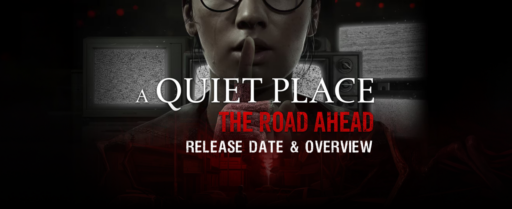A Quiet Place_ The Road Ahead Release Date & Overview Cover Image
