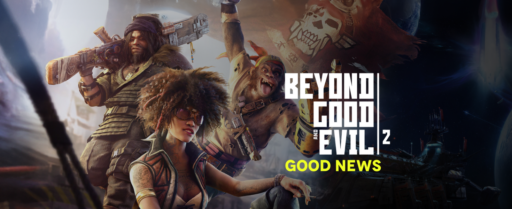 Good News for Beyond Good and Evil 2 Fans Cover Image