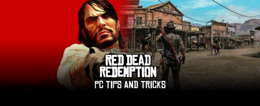 Red Dead Redemption PC Tips and Tricks Cover Image