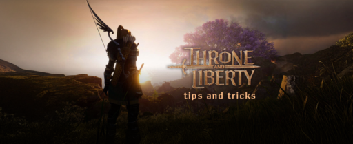Throne and Liberty tips and tricks Cover Image