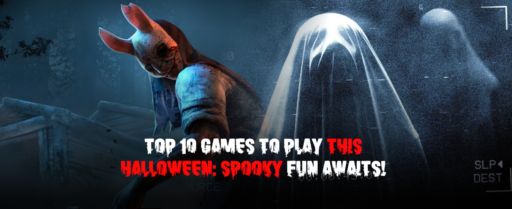 Top 10 Games to Play This Halloween_ Spooky Fun Awaits Cover Image