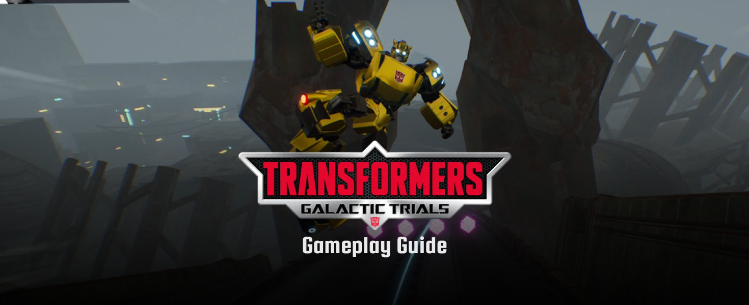 Transformers Galactic Trials Gameplay Guide Driffle 6327