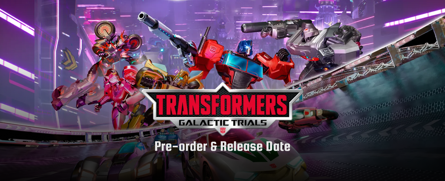 Transformers Galactic Trials Preorder and Release Date Driffle
