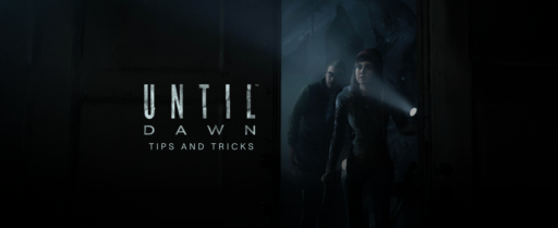 Until Dawn Tips and Tricks cover image