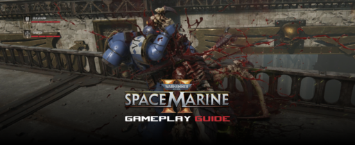 Warhammer 40K Space Marine 2 Gameplay Guide Cover Image