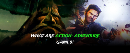 What Are Action- Adventure Games Cover image