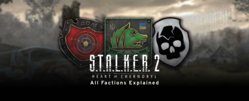 All-Stalker-2-Factions_-A-Complete-Guide Cover