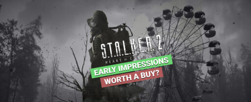 STALKER 2 Early Impressions Worth a Buy Cover Image