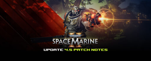Warhammer 40000 Space Marine 2 Update 4.5 Patch Notes Cover Image
