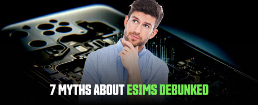 7-Myths-About-eSIM-Technology-Debunked Cover