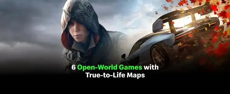 6 Open-World Games with True-to-Life Maps Cover Image