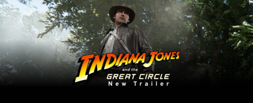 Breaking Down the Indiana Jones and The Great Circle’s New Gameplay Trailer Cover Image