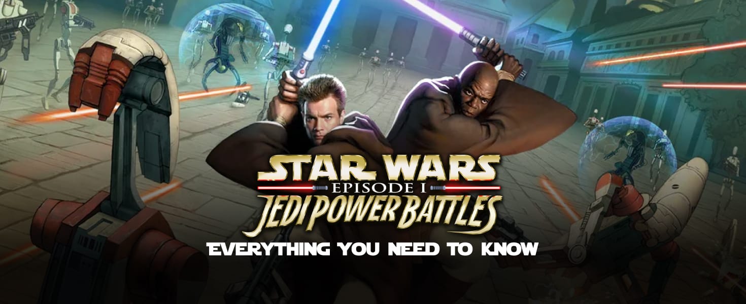Everything-About-Star-Wars-Episode-1-Jedi-Power-Battles Cover