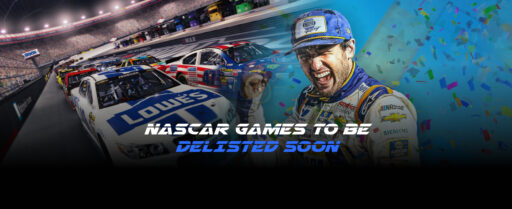 Grab It Before It’s Gone NASCAR Games to be Delisted Soon Cover Image