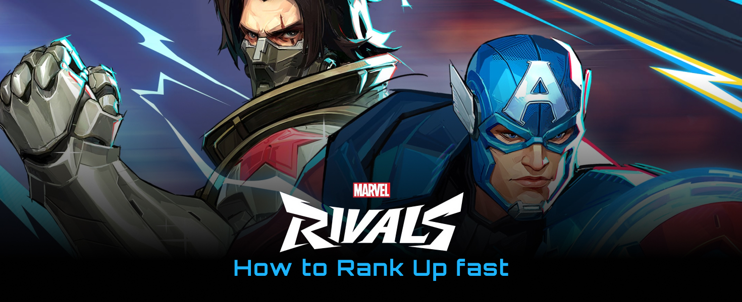 How to Rank Up Fast in Marvel Rivals | Driffle