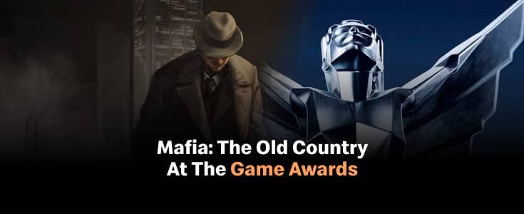 Mafia The Old Country At The Game Awards Cover Image