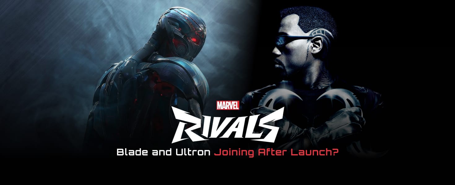Marvel Rivals Leak Hints at Blade and Ultron Joining After Launch Cover