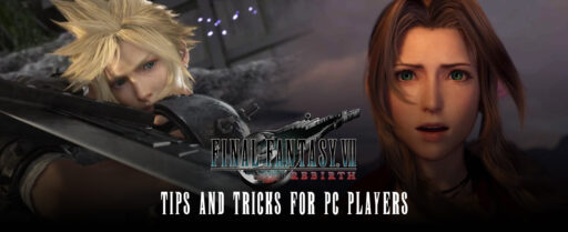 Final-Fantasy-7-Rebirth-PC-Tips-and-Tricks Cover