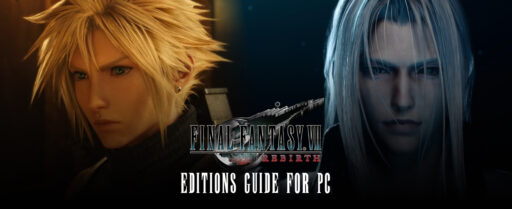 Final-Fantasy-VII-Rebirth-Editions-Guide-for-PC Cover