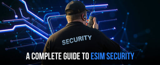 Is-eSIM-Safe_-A-Complete-Guide-to-eSIM-Security Cover